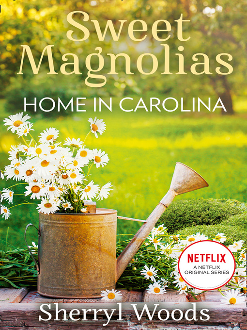 Title details for Home in Carolina by Sherryl Woods - Available